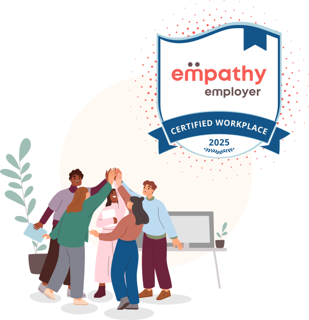 Attract talent, boost morale, foster culture, and differentiate your brand with Empathy Employer award and certification