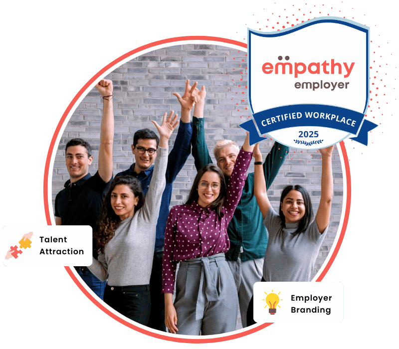 Empathy Employer Recognition and Certification Benefits - Branding and Attracting Talent