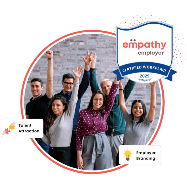 Attract talent, build employer brand, and boost employee morale with Empathy Employer certification and award